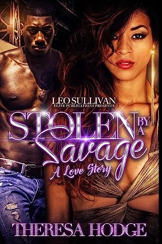 Stolen by a Savage A Love Story