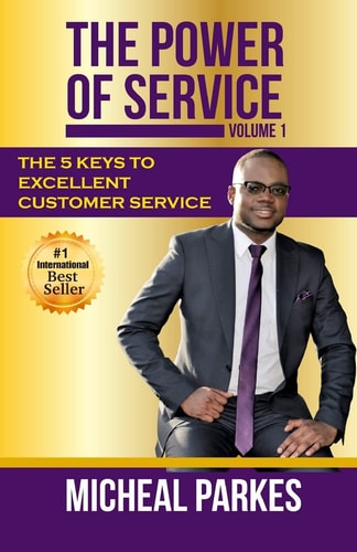 The Power of Service 5 Keys to Customer Service Excellence