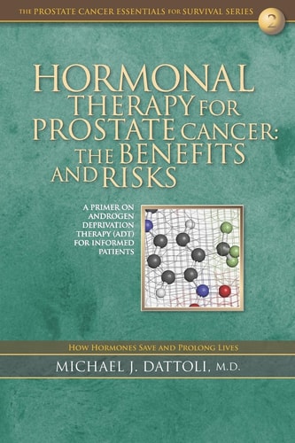 Hormonal Therapy for Prostate Cancer The Benefits and Risks