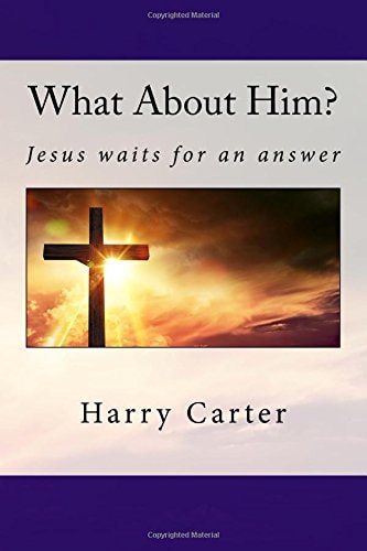 What About Him? Jesus Waits for an Answer
