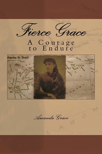Fierce Grace A Courage to Endure