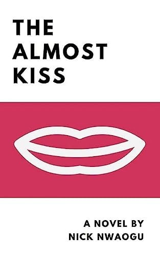 The Almost Kiss Large Print Edition