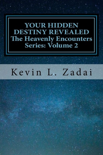 Your Hidden Destiny Revealed Encountering God's Hidden Strategy for Your Life
