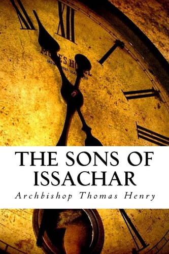 The Sons of Issachar A Biblical Look at the Prophetic