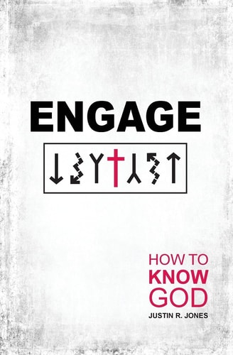 Engage How to Know God