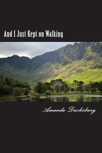 And I Just Kept on Walking