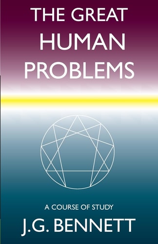 The Great Human Problems A Study Course