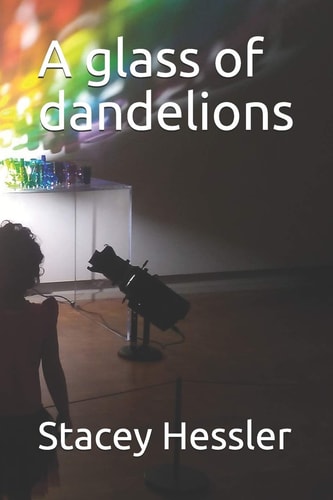A Glass of Dandelions