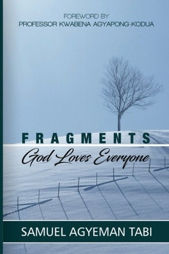 Fragments God Loves Everyone: Reflections on the Love, Teachings, and Commission of Christ