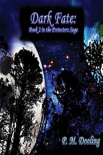 Dark Fate Book 2 in the Protectors Saga