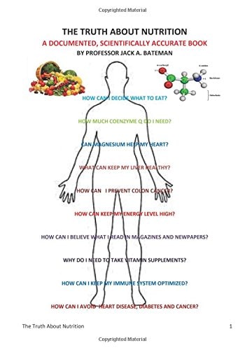 The Truth About Nutrition A Documented, Scientifically Accurate Book