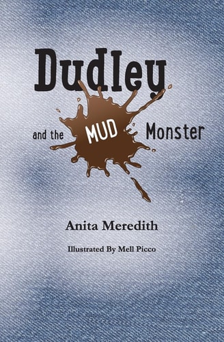 Dudley and the Mud Monster