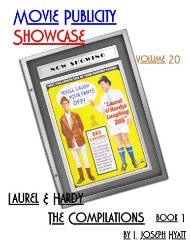 Movie Publicity Showcase Volume 20 Laurel and Hardy - The Compilations Book 1