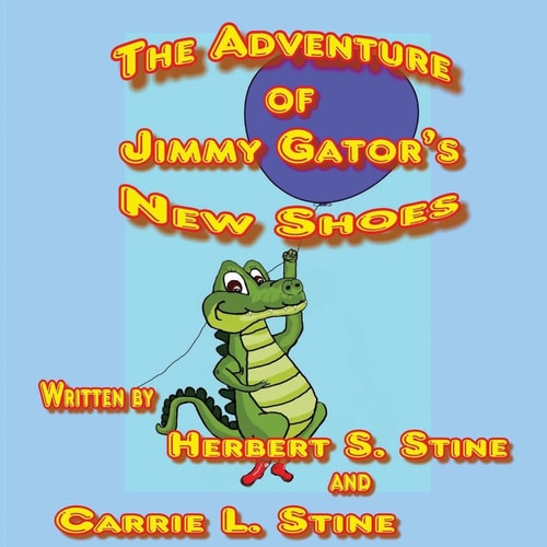The Adventure of Jimmy Gator's New Shoes