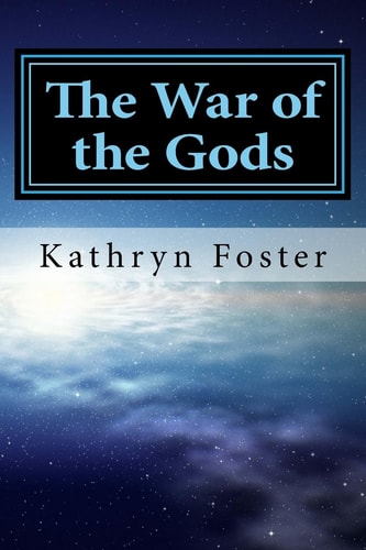 The War of the Gods Thoughts on Light and Darkness