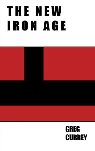 The New Iron Age