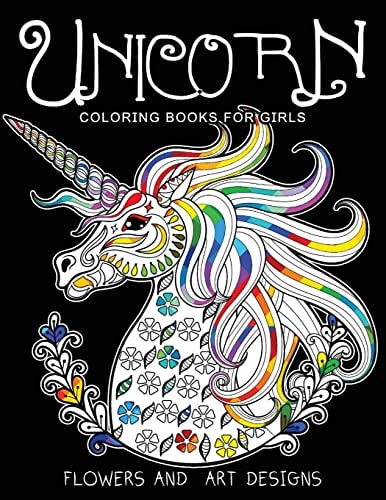 Unicorn Coloring Books for Girls Featuring Various Unicorn Designs Filled with Stress Relieving Patterns. (Horses Coloring Books for Girls)