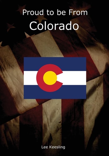 Proud to Be from Colorado