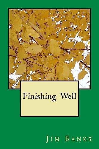 Finishing Well