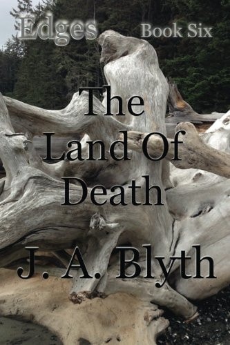 Edges, Book Six The Land of Death