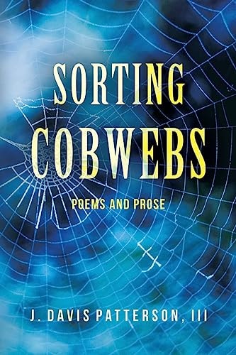 Sorting Cobwebs Poems and Prose