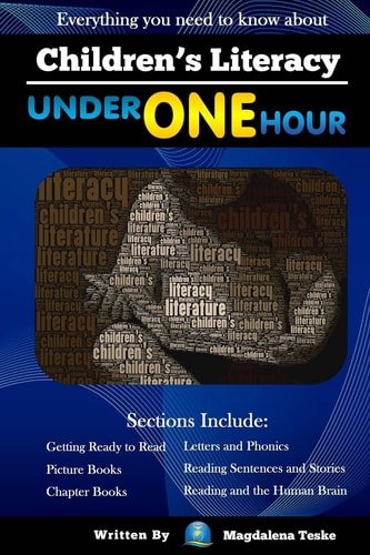 Children's Literacy Under One Hour Everything You Need to Know About