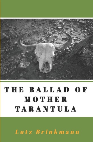 The Ballad of Mother Tarantula