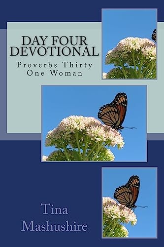 Day Four Devotional Proverbs Thirty One Woman