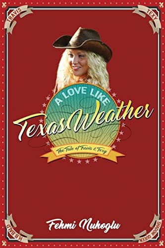 A Love Like Texas Weather