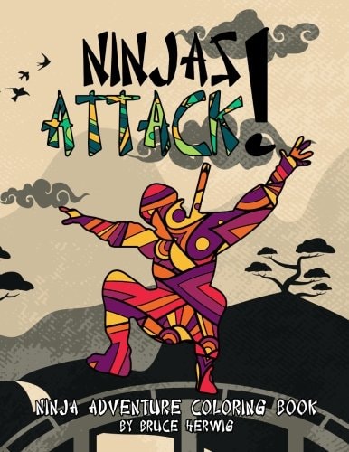 Ninjas Attack! Ninja Adventure Coloring Book