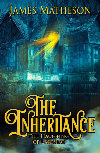 The Inheritance The Haunting of Lakeside