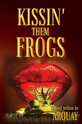Kissin' Them Frogs