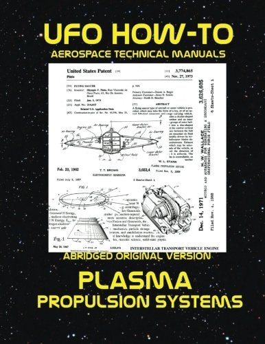 Plasma Propulsion Systems Scans of Government Archived Data on Advanced Tech