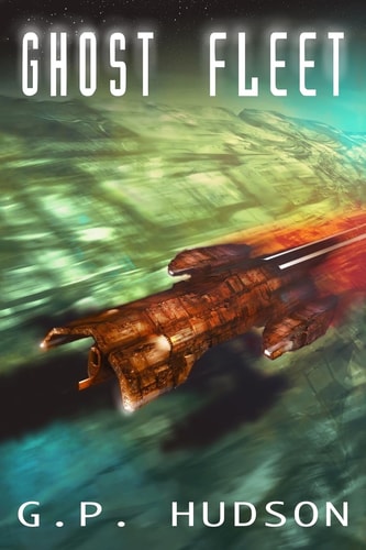 Ghost Fleet Book 4 of The Pike Chronicles