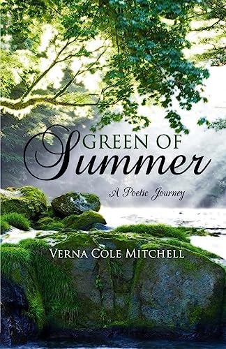 Green of Summer A Poetic Journey