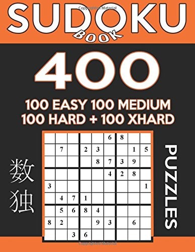Sudoku Book 400 Puzzles, 100 Easy, 100 Medium, 100 Hard and 100 Extra Hard Sudoku Puzzle Book With Four Levels of Difficulty To Improve Your Game
