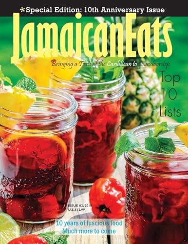 JamaicanEats Magazine 10th Anniversary Issue 10th Anniversary Issue #2, 2016