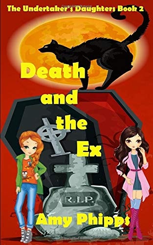 Death and the Ex The Undertaker's Daughters