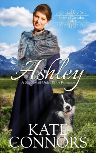 Ashley A Sweet Mail-Order Bride Romance