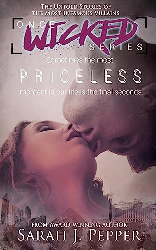 Priceless The Untold Stories of the Most Infamous Villains