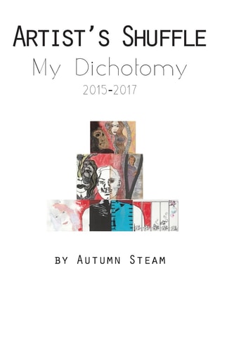 Artist's Shuffle My Dichotomy