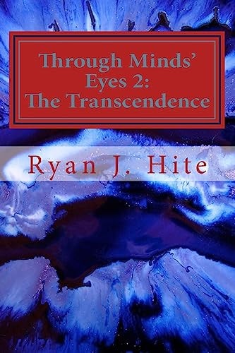Through Minds Eyes 2 The Transcendence