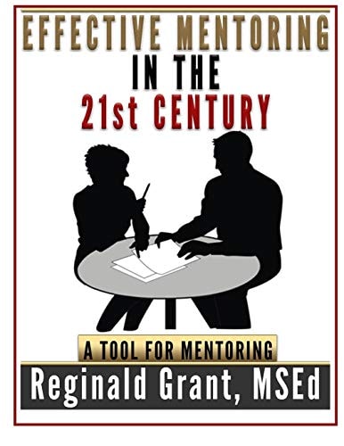 Effective Mentoring in the 21st Century A Tool for Mentoring