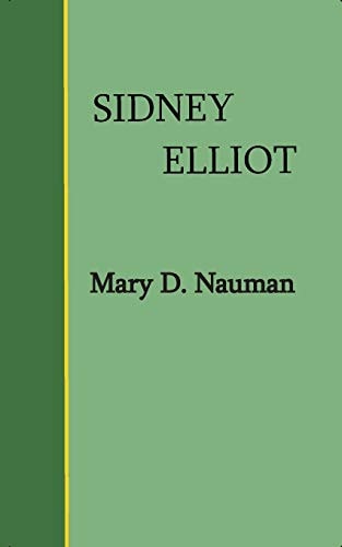 Sidney Elliot A Novel