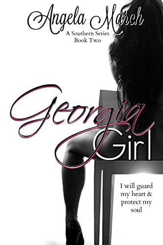 Georgia Girl A Southern Series, Book Two
