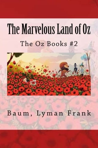 The Marvelous Land of Oz The Oz Books #2