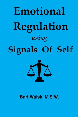 Emotional Regulation Using Signals of Self