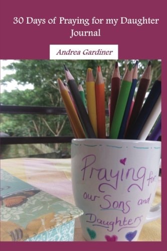 30 Days of Praying for My Daughter