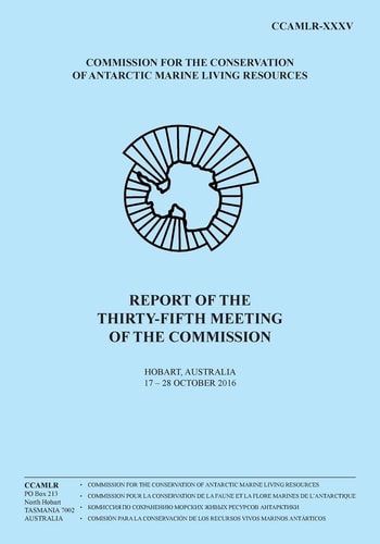 Report of the Thirty-Fifth Meeting of the Commission Hobart, Australia, 17 to 28 October 2016