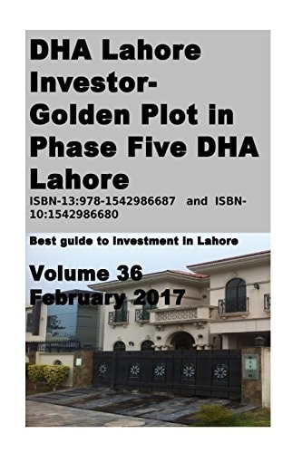 DHA Lahore Investor- Golden Plot in Phase Five DHA Lahore Best Guide to Investment in Lahore